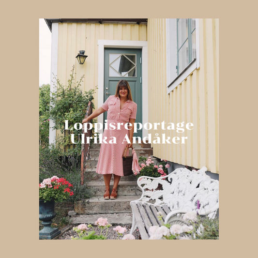 REPORTAGE loppisinspiratör - Ulrika Andåker