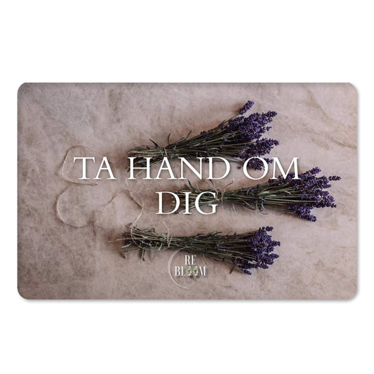 TA HAND OM DIG